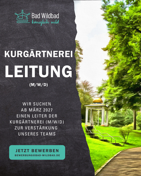 Stellenausschreibung Leitung Kurgärtnerei Touristik Bad Wildbad